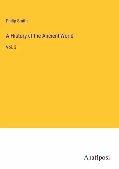 A History of the Ancient World - Smith, Philip