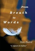 From Breath to Words