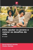 EVA: ajudar os jovens a vencer os desafios da vida