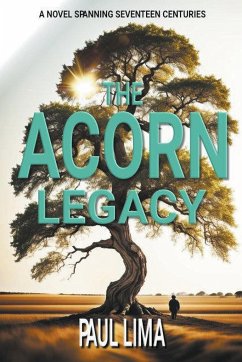 The Acorn Legacy - Lima, Paul