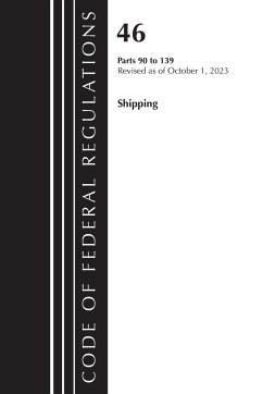 Code of Federal Regulations, Title 46 Shipping 90-139, Revised as of October 1, 2022 - Office Of The Federal Register