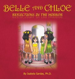 Belle and Chloe - Reflections In The Mirror - Isabela Sardas, Ph D