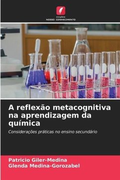 A reflexão metacognitiva na aprendizagem da química - Giler-Medina, Patricio;Medina-Gorozabel, Glenda