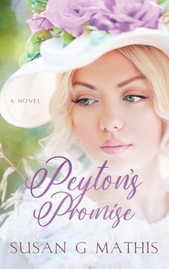 Peyton's Promise - Mathis, Susan G.