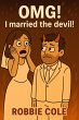 OMG! I Married the Devil (eBook, ePUB) - Bild 1