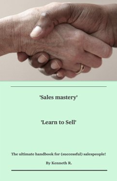 Sales Mastery (English version, #1) (eBook, ePUB) - Ramaekers, Kenneth