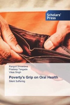 Poverty's Grip on Oral Health - Srivastava, Rangoli;Tangade, Pradeep;Singh, Vikas