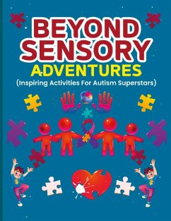 Beyond Sensory Adventures - Miller, Hayde