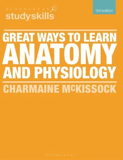 Great Ways to Learn Anatomy and Physiology - McKissock, Charmaine