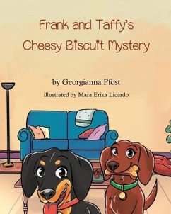Frank and Taffy's Cheesy Biscuit Mystery - Pfost, Georgianna