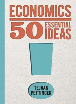 Economics: 50 Essential Ideas - Pettinger, Tejvan