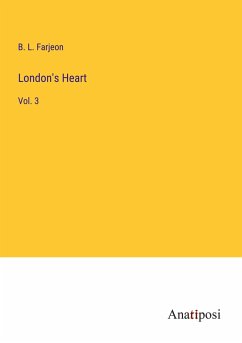 London's Heart - Farjeon, B. L.