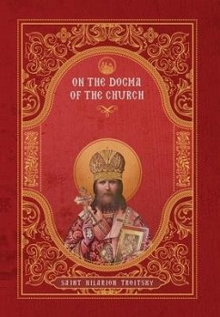 On the Dogma of the Church - Troitsky, St Hilarion