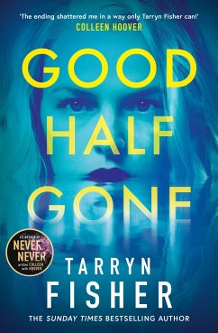 Good Half Gone - Fisher, Tarryn