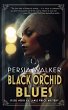 Black Orchid Blues - Bild 1