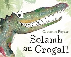 Solamh an Crogall - Rayner, Catherine Solamh an Crogall - Rayner, Catherine