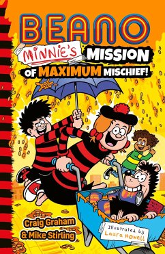 Beano Minnie's Mission of Maximum Mischief - Beano Studios; Graham, Craig; Stirling, Mike