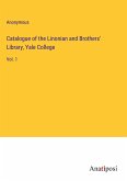 Catalogue of the Linonian and Brothers' Library, Yale College