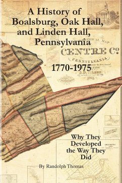 A History of Boalsburg, Oak Hall, and Linden Hall, Pennsylvania 1770-1975