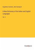 A New Dictionary of the Italian and English Languages