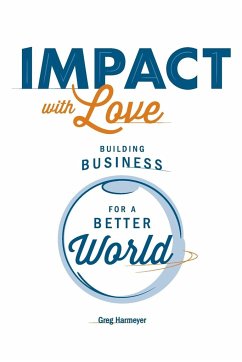 Impact with Love - Harmeyer, Greg