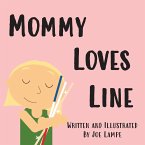 Mommy Loves Line