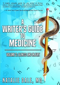 A Writer's Guide to Medicine - Dale, Natalie