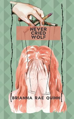 Never Cried Wolf - Quinn, Brianna Rae