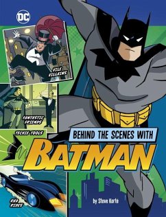 Behind the Scenes with Batman - Korté, Steve