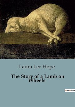 The Story of a Lamb on Wheels - Lee Hope, Laura