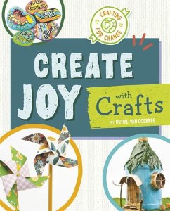 Create Joy with Crafts - Oosbree, Ruthie van