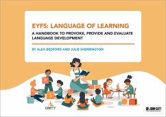 EYFS: Language of Learning - a handbook to provoke, provide and evaluate language development - Bedford, Alex; Sherrington, Julie