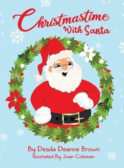 Christmastime With Santa - Brown, Desda Deanne