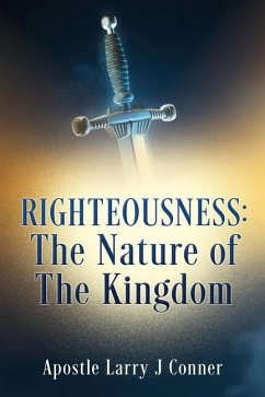 Righteousness - Conner, Apostle Larry J.