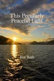 This Peculiarly Peaceful Light