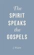 The Spirit Speaks the Gospels - Bild 1