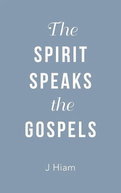 The Spirit Speaks the Gospels