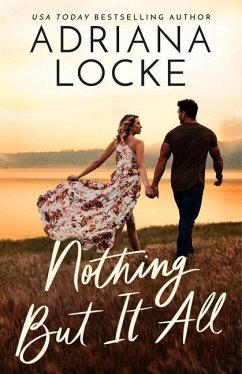 Nothing But It All - Locke, Adriana