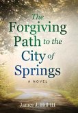 The Forgiving Path to the City of Springs