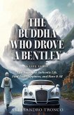 The Buddha Who Drove a Bentley