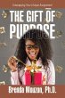 THE GIFT OF PURPOSE - Bild 1