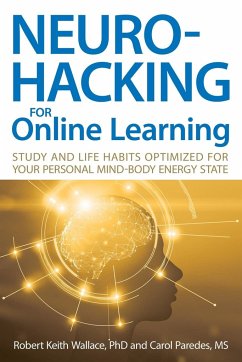 Neurohacking For Online Learning - Wallace, Robert Keith; Paredes, Carol