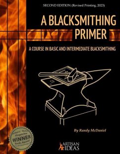 A Blacksmithing Primer - McDaniel, Randy