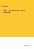 A New Guide to German and English Conversation