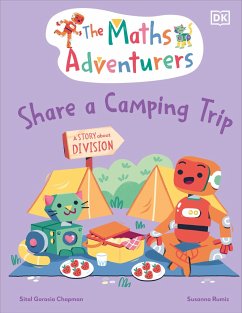 The Maths Adventurers Share a Camping Trip - Gorasia Chapman, Sital