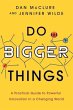 Do Bigger Things - Bild 1