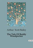 The Tale Of Reddy Woodpecker