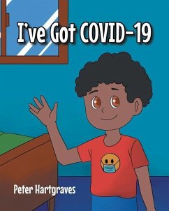 I've Got COVID-19 - Hartgraves, Peter