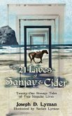 The 21 Lives of Sanjay and Cider