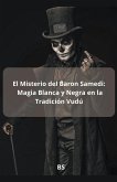 El Misterio del Baron Samedi